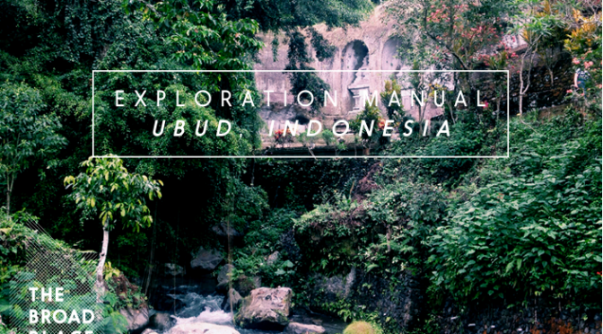 The Broad Place Retreat –  Ubud, Indonesia