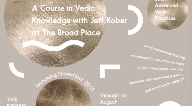 Course in Vedic Knowledge with Jeff Kober – SOLD OUT