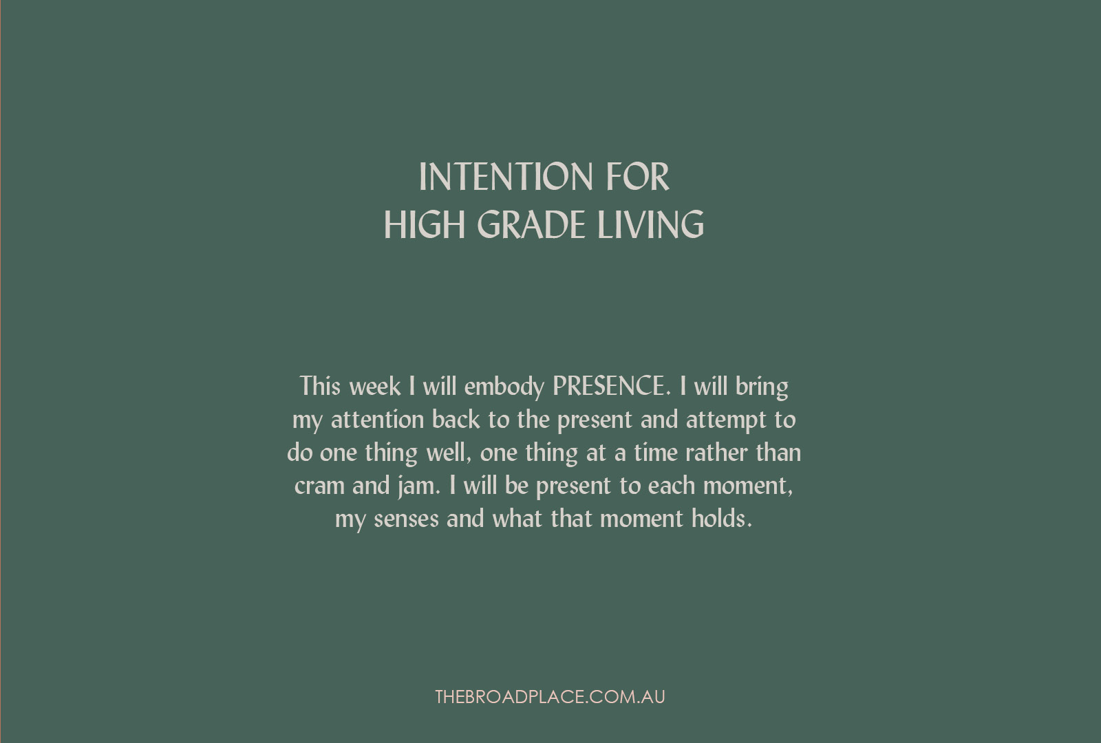 L E T T E R – PRESENCE Intention Setting For The Week Ahead