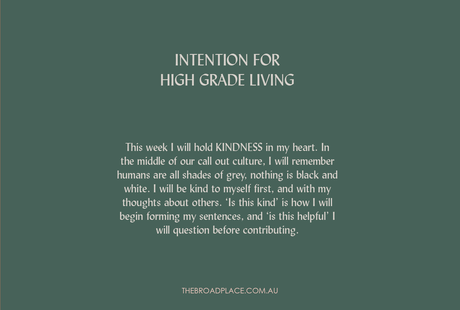 L E T T E R – KINDNESS Intention Setting For The Week Ahead