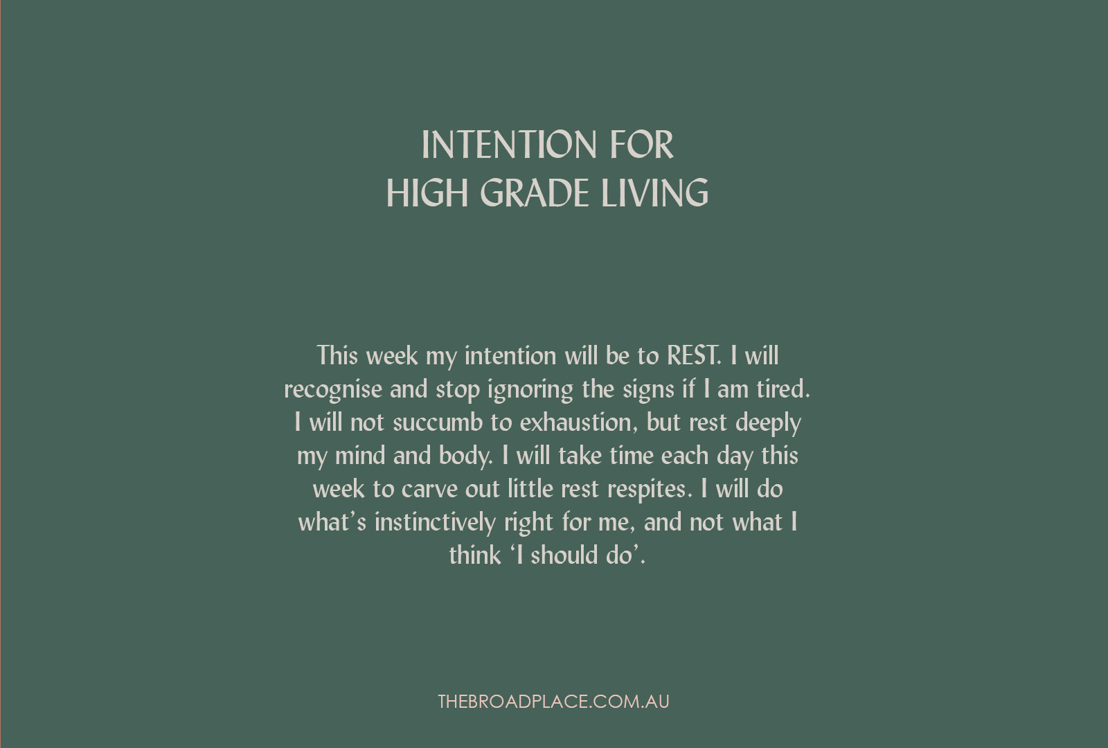L E T T E R – REST Intention Setting For The Week Ahead