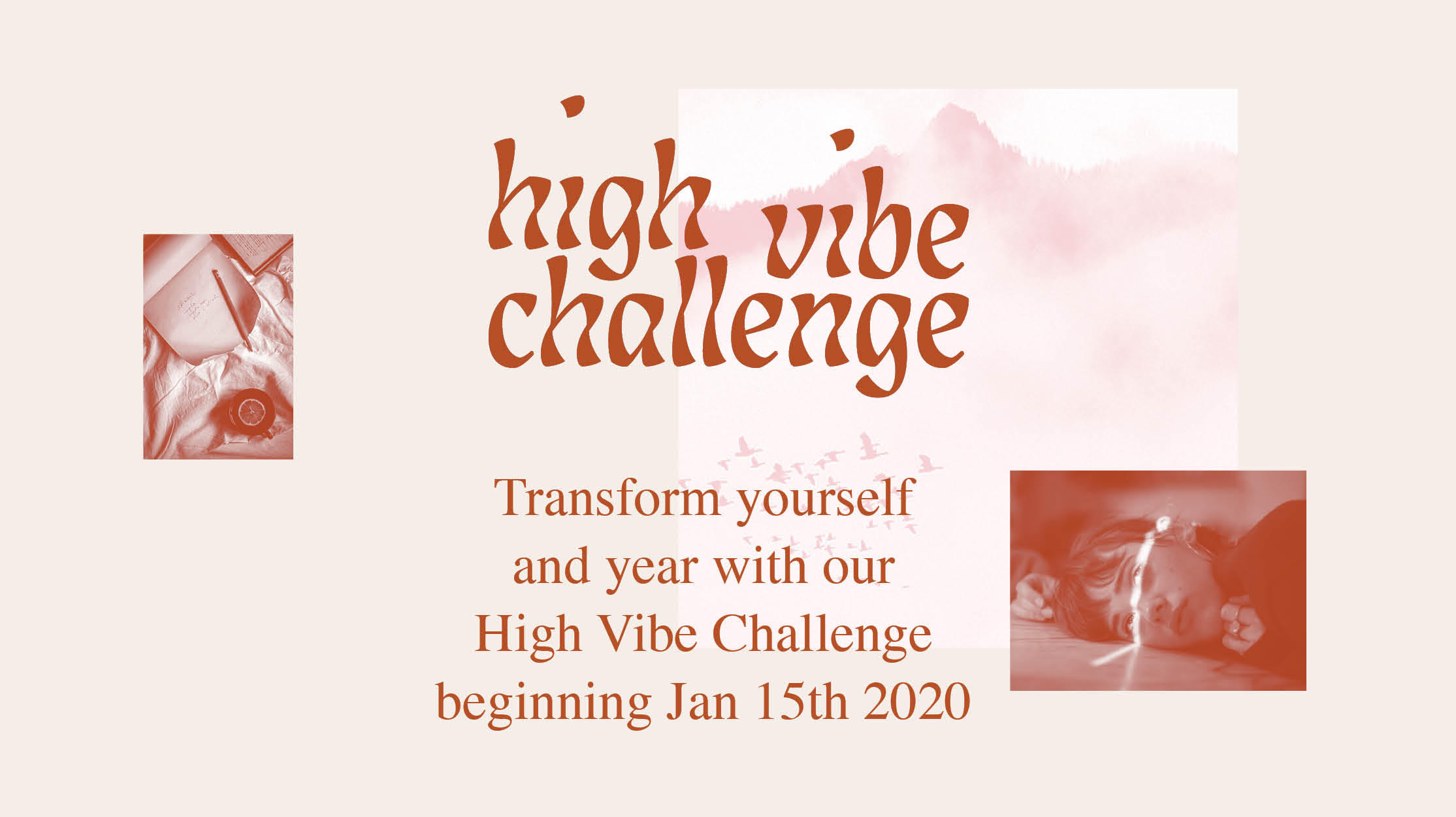 High Vibe Challenge January 2020 with FREE Program Early Bird Offer until midnight January 1st Only!