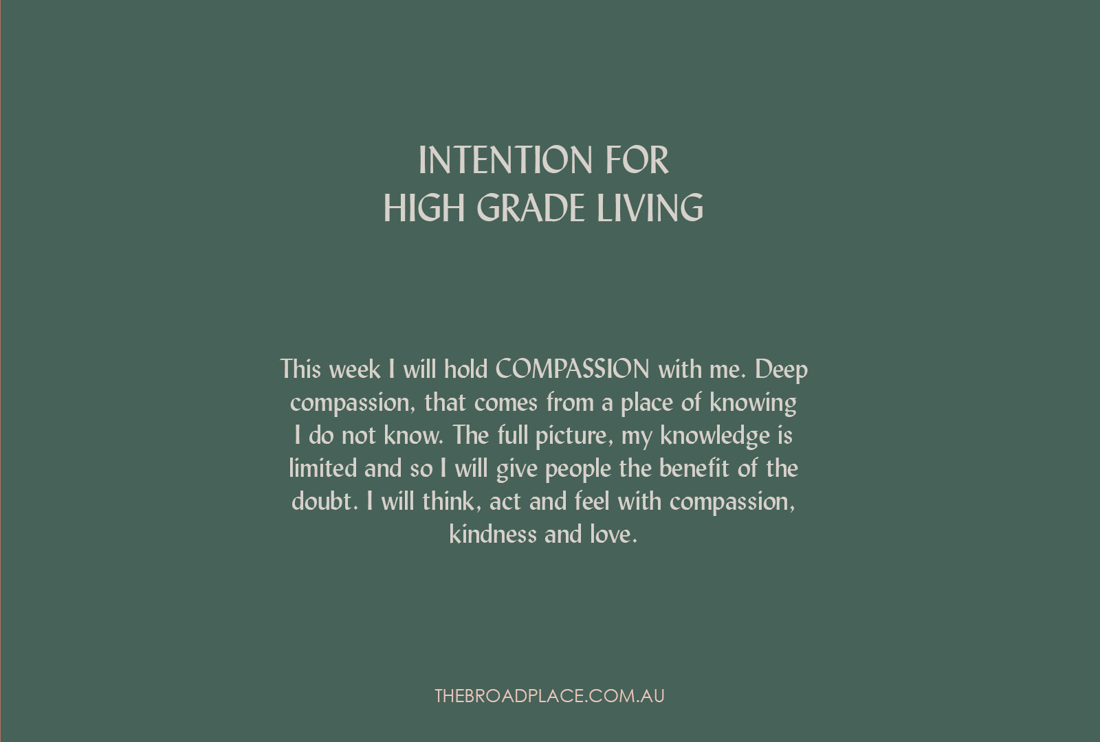 L E T T E R – COMPASSION Intention Setting For The Week Ahead